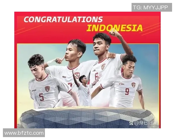 印尼本土足球明星实力排名揭晓谁将成为新一代传奇球员 印尼本土足球明星实力排名揭晓谁将成为新一代传奇球员